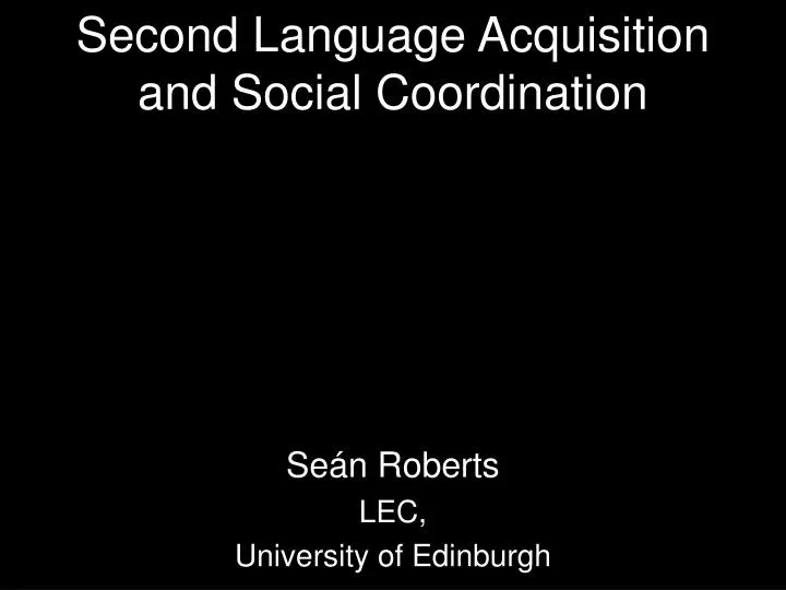 second language acquisition and social coordination