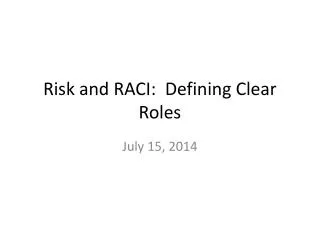 Risk and RACI: Defining Clear Roles