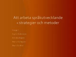att arbeta spr kutvecklande strategier och metoder