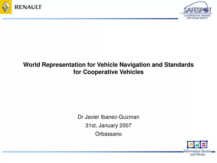 world representation for vehicle navigation and standards for cooperative vehicles