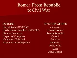 Rome: From Republic to Civil War