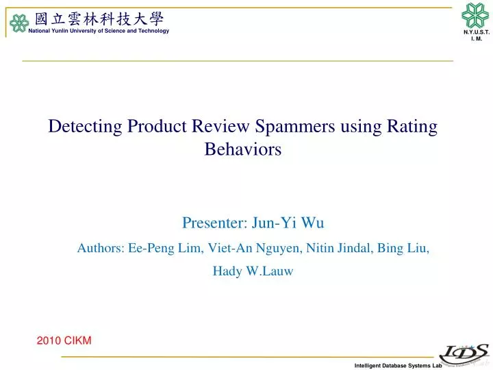 detecting product review spammers using rating behaviors