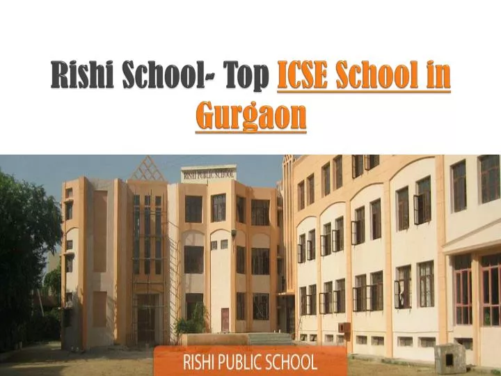 rishi school top icse school in gurgaon