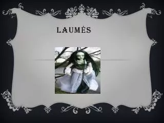 laum s