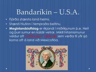 bandar kin u s a