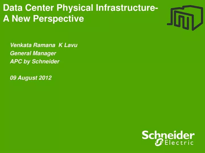 data center physical infrastructure a new perspective