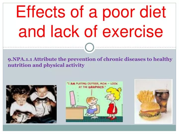 effects of a poor diet and lack of exercise
