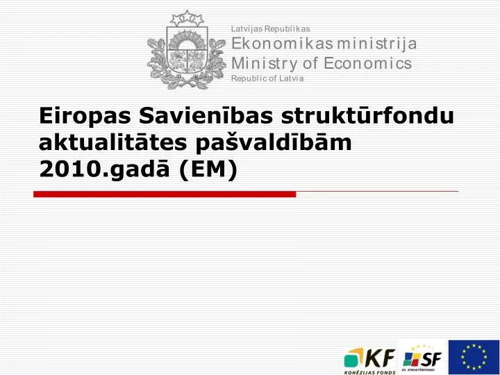 eiropas savien bas strukt rfondu aktualit tes pa vald b m 2010 gad em