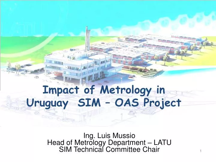 impact of metrology in uruguay sim oas project