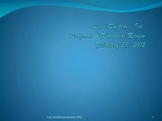 Lavi Systems, Inc. Program &amp; Financial Review February 28, 2012