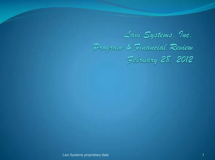 lavi systems inc program financial review february 28 2012