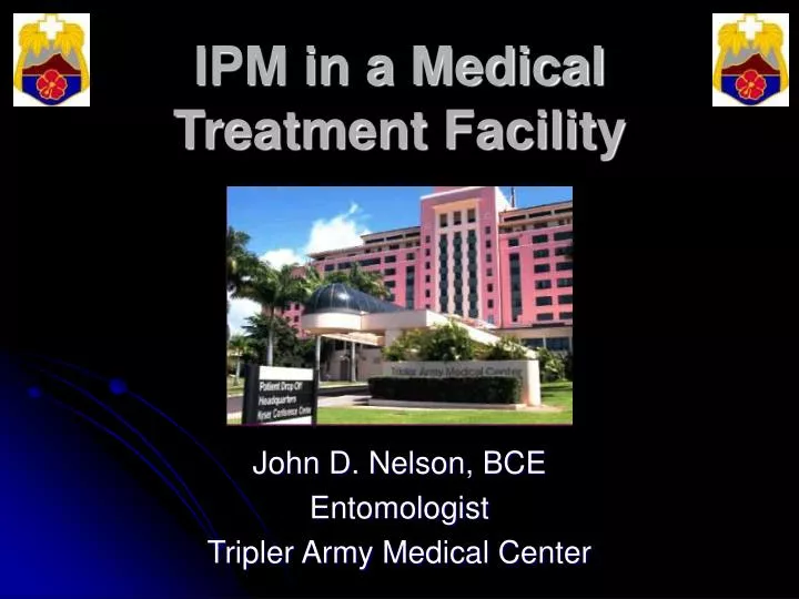 ipm in a medical treatment facility