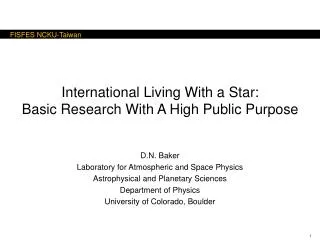 International Living With a Star: Basic Research With A High Public Purpose