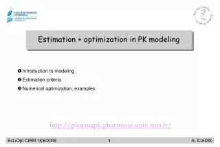 Estimation + optimization in PK modeling