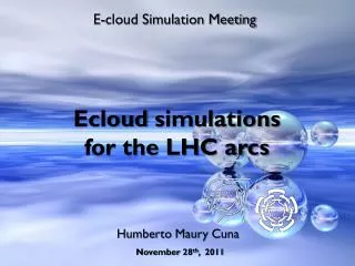 Ecloud simulations for the LHC arcs