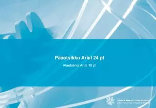 p otsikko arial 24 pt