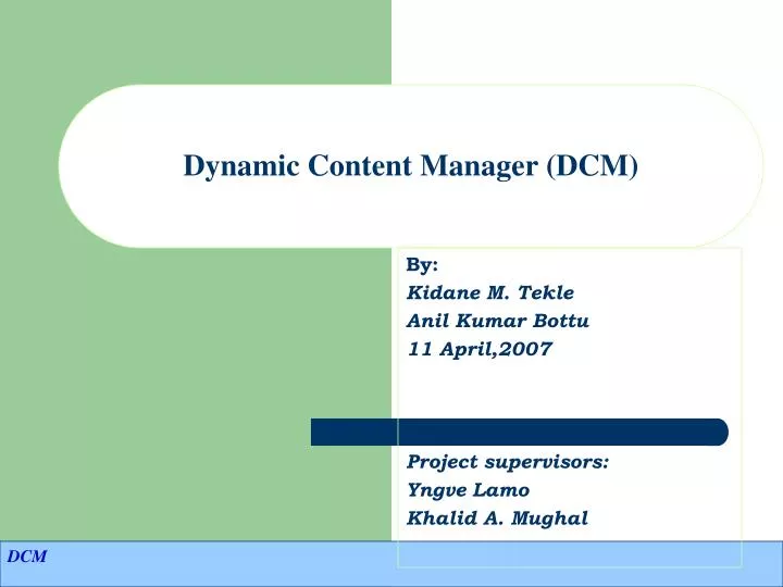 dynamic content manager dcm