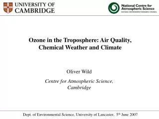 Ozone in the Troposphere: Air Quality, Chemical Weather and Climate