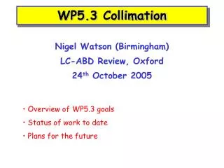 WP5.3 Collimation