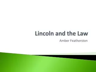 Lincoln and the Law