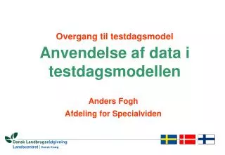 overgang til testdagsmodel anvendelse af data i testdagsmodellen