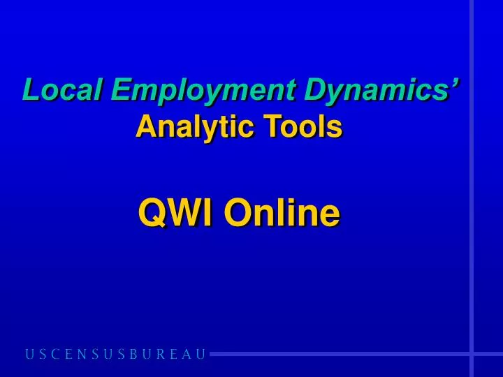 local employment dynamics analytic tools qwi online