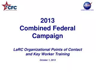 2013 Combined Federal Campaign LaRC Organizational Points of Contact and Key Worker Training