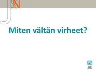 miten v lt n virheet