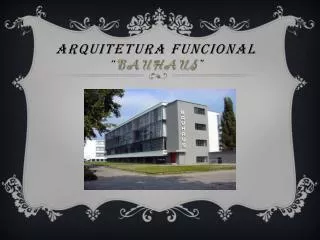 arquitetura funcional bauhaus