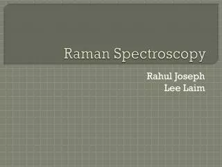 Raman Spectroscopy