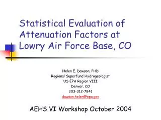 Statistical Evaluation of Attenuation Factors at Lowry Air Force Base, CO