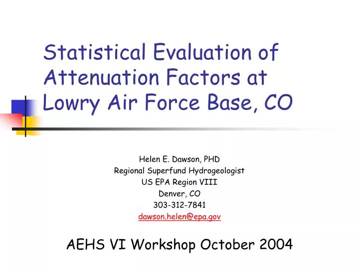 statistical evaluation of attenuation factors at lowry air force base co