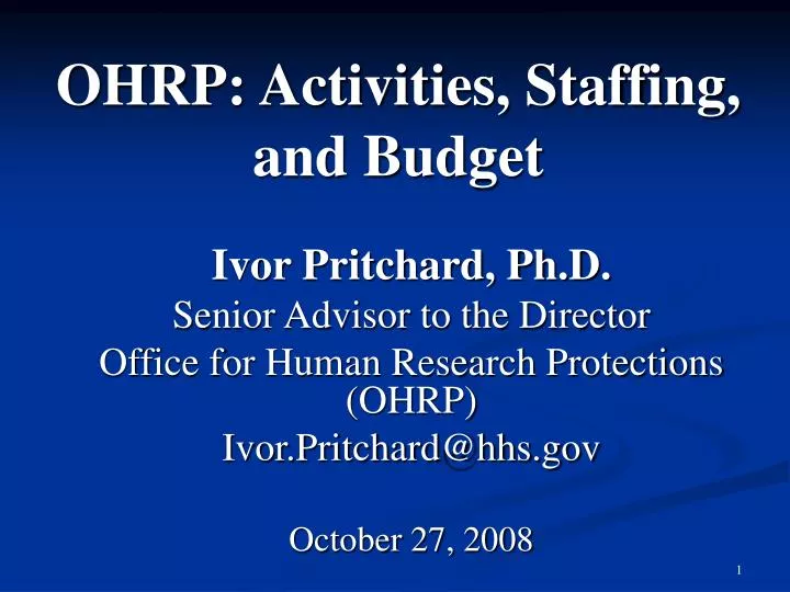 ohrp activities staffing and budget