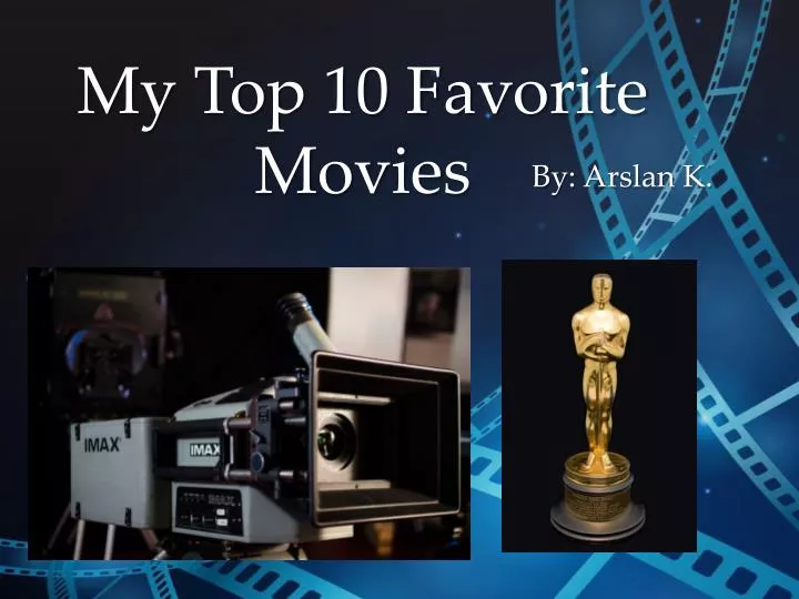 my top 10 favorite movies