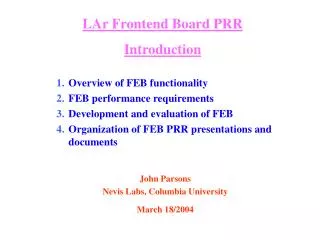 LAr Frontend Board PRR Introduction