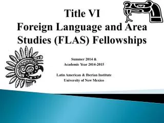 Title VI Foreign Language and Area Studies (FLAS) Fellowships