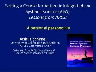 Setting a Course for Antarctic Integrated and Systems Science (AISS): Lessons from ARCSS