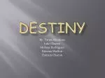 Destiny - slide 1
