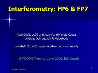Interferometry: FP6 &amp; FP7