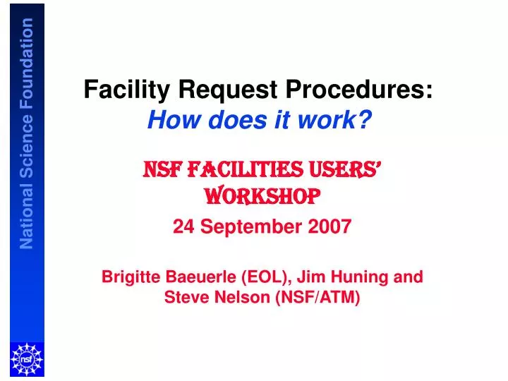 facility request procedures how does it work