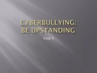 Cyberbullying : Be Upstanding