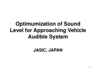 Optimumization of Sound Level for Approaching Vehicle Audible System