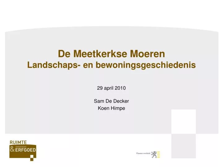 de meetkerkse moeren landschaps en bewoningsgeschiedenis