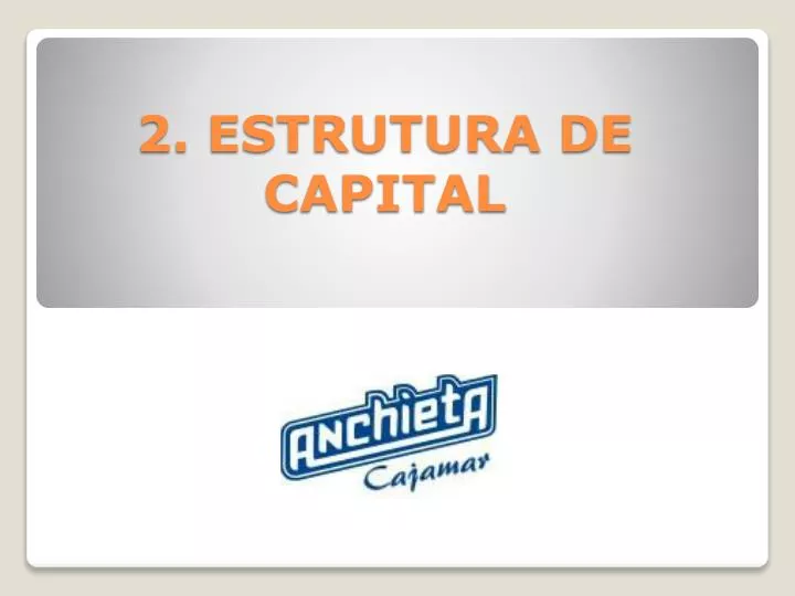 2 estrutura de capital