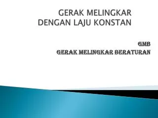 gerak melingkar dengan laju konstan