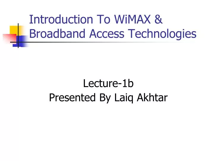 introduction to wimax broadband access technologies