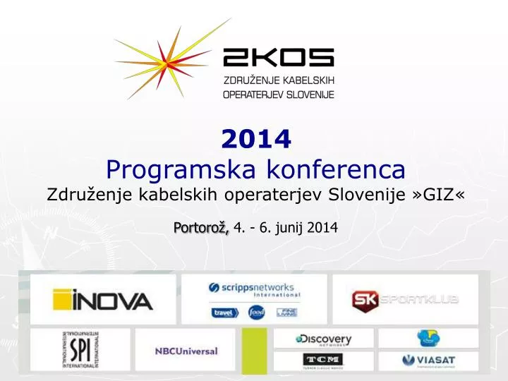 2014 programska konferenca zdru enje kabelskih operaterjev slovenije giz