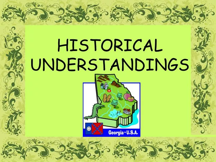historical understandings