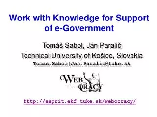 Work with Knowledge for Support of e-Government
