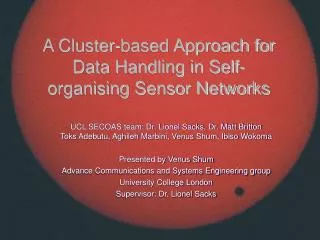 A Cluster-based Approach for Data Handling in Self-organising Sensor Networks